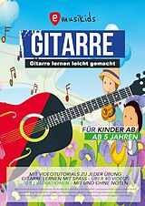 Kartonierter Einband Gitarrenbuch für Kinder, mit Lernvideos und Begleitmusik zu jeder Übung von Sebastian Schulz