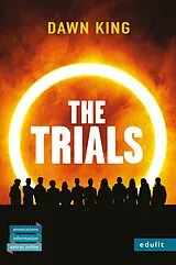 Kartonierter Einband The Trials von Dawn King