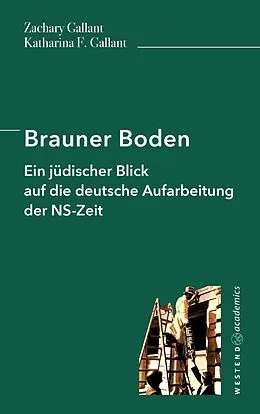E-Book (epub) Brauner Boden von Zachary Gallant, Katharina Gallant