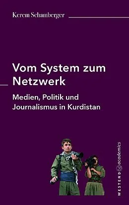 E-Book (epub) Vom System zum Netzwerk von Kerem Schamberger