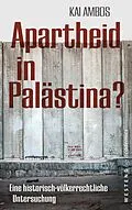 E-Book (epub) Apartheid in Palästina? von Kai Ambos