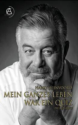 E-Book (epub) Mein ganzes Leben war ein Quiz von Harry Wijnvoord