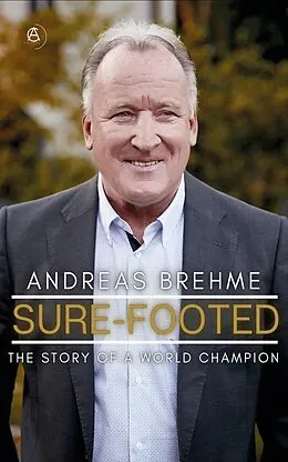 E-Book (epub) Sure-Footed von Andreas Brehme