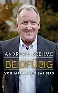 E-Book (epub) Beidfüßig von Andreas Brehme