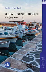 Kartonierter Einband Schweigende Boote von Peter Pachel