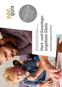 E-Book (pdf) Hort- und Ganztagsangebote-Skala (HUGS-R) von Hans-Günther Roßbach, Wolfgang Tietze, Christin Koch