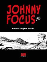 Fester Einband Johnny Focus Gesamtausgabe Band 4 von Attilio Micheluzzi