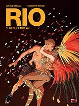 Fester Einband Rio Bd. 3 von Corentin Rouge