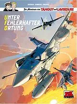 Fester Einband Die Abenteuer von Tanguy & Laverdure Bd. 28 von Sébastien Philippe