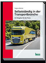 E-Book (pdf) Selbstständig in der Transportbranche von Dagmar Wäscher