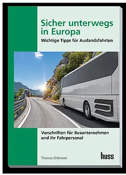 E-Book (pdf) Sicher unterwegs in Europa - Bus von Thomas Dittmeier