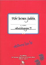 Ingeborg Magdalena Härtel Notenblätter Wir lernen Jodeln - Hausübungen Band 2
