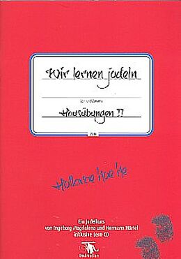 Ingeborg Magdalena Härtel Notenblätter Wir lernen Jodeln - Hausübungen Band 2