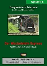 Dampfend durch Österreich - Der Wackelstein Express DVD