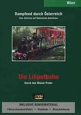Dampfend durch Österreich - Die Liliputbahn DVD