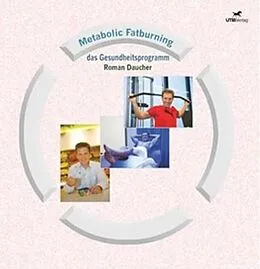 E-Book (pdf) Metabolic Fatburning von Roman Daucher