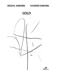 E-Book (pdf) GOLD von Tankred Zaremba, Helena Zaremba