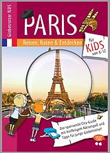 Fester Einband Globetrotter Kids Paris von Caroline Salzer, Nicole Ehrlich-Adam