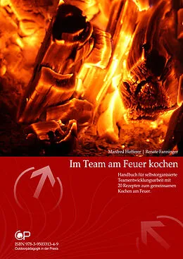 E-Book (pdf) Im Team am Feuer kochen von Manfred Hofferer, Renate Fanninger