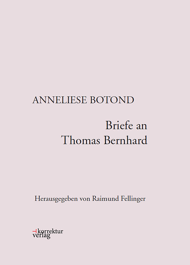 Briefe an Thomas Bernhard