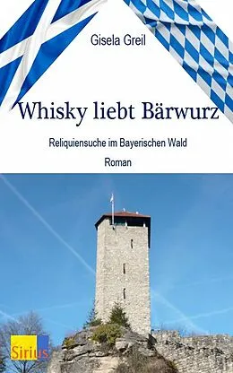 E-Book (epub) Whisky liebt Bärwurz von Gisela Greil