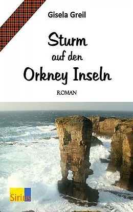 E-Book (epub) Sturm auf den Orkney Inseln von Gisela Greil