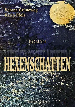 E-Book (epub) Hexenschatten von Karin Pfolz, Verena Grüneweg