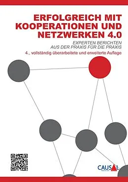 E-Book (epub) Erfolgreich mit Kooperationen und Netzwerken 4.0 von Ilse Andrea Ennsfellner, Immo Mohrenschildt, Barbara Niederschick