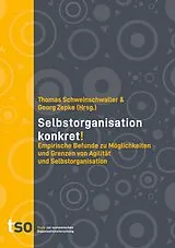 E-Book (epub) Selbstorganisation konkret! von Georg Zepke, Thomas Schweinschwaller, Gernot Weißensteiner