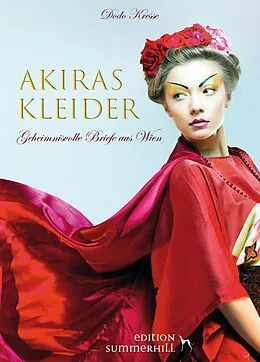 E-Book (epub) AKIRAS KLEIDER - GEHEIMNISVOLLE BRIEFE AUS WIEN von Dodo Kresse