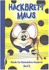 Renate Prassl Notenblätter Klaus, die Hackbrettmaus Band 3