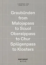 Kartonierter Einband The Graubünden Guide von 