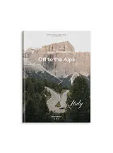 Kartonierter Einband Off to the Alps von 