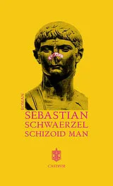 Fester Einband Schizoid Man von Sebastian Schwaerzel