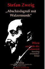 Kartonierter Einband Abschiedsgruß mit Walzermusik von Stefan Zweig