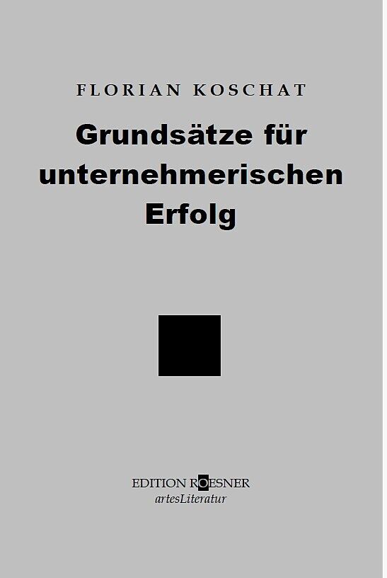 Grundsätze für unternehmerischen Erfolg