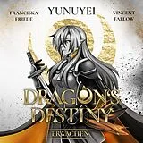 Kartonierter Einband (Kt) Dragon's Destiny von Yunuyei