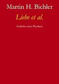 E-Book (epub) Liebe et al. von Martin H. Bichler