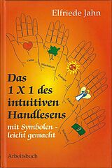 E-Book (epub) Das 1 × 1 des intuitiven Handlesens von Elfriede Jahn