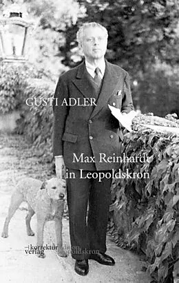 E-Book (epub) Max Reinhardt in Leopoldskron von Gusti Adler