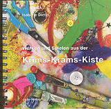 Kartonierter Einband Werken und Spielen aus der Krims-Krams-Kiste von Isabelle Dietzi