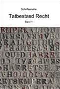 Kartonierter Einband Tatbestand Recht Bd. 1 von Bruno Zwick