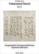 Kartonierter Einband Tatbestand Recht Bd. 2 von Bruno Zwick