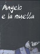 Fester Einband Angelo e la muetta von Vincenzo Todisco