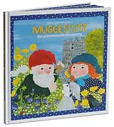 Kartonierter Einband Muggestutz 04. Die geheimnisvolle Begegnung von Susanna Schmid-Germann