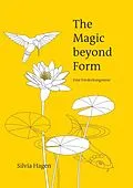 E-Book (epub) The Magic beyond Form von Silvia Hagen