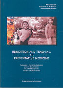 Couverture cartonnée Education and Teaching as Preventative Medicine de 