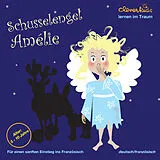 Audio CD (CD/SACD) Schusselengel Amélie von Regina Keller