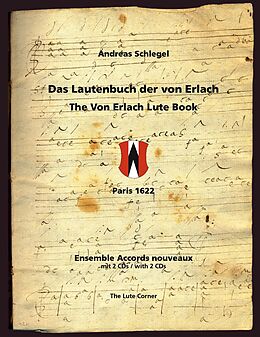 Fester Einband Das Lautenbuch der von Erlach von Andreas Schlegel