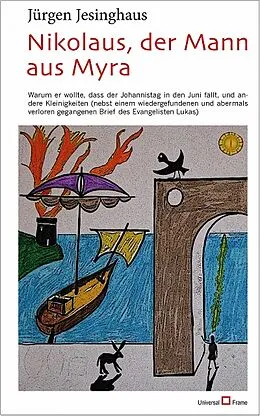 E-Book (epub) Nikolaus, der Mann aus Myra von Jürgen Jesinghaus